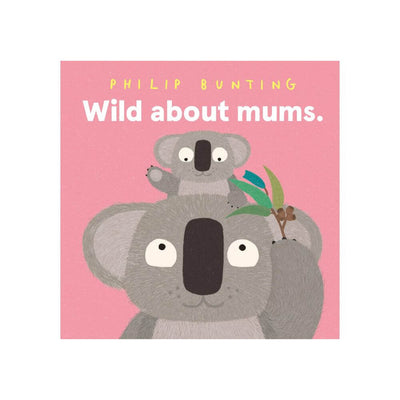 Wild About Mums-first_birthday_gifts-baby_gifts-Australia