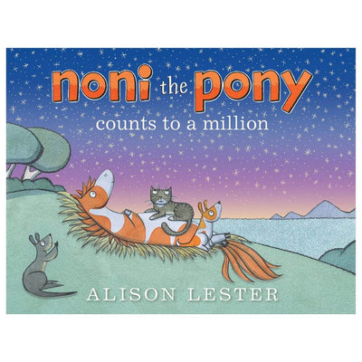 Alison Lester Noni the Pony Counts to a Million-The Enchanted Child-Mornington Peninsula