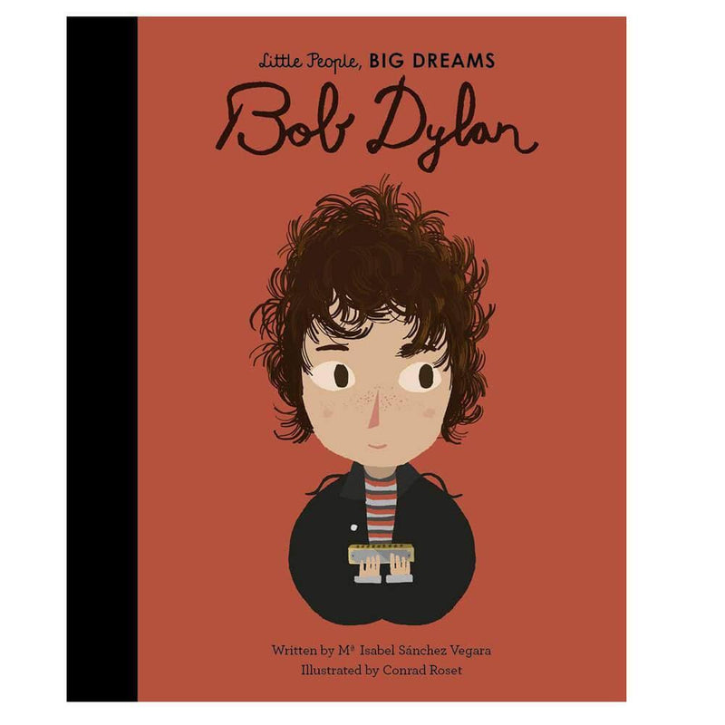 Little People, Big Dreams: Bob Dylan