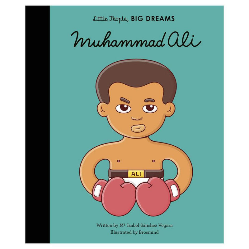 Little People, Big Dreams: Muhammad Ali