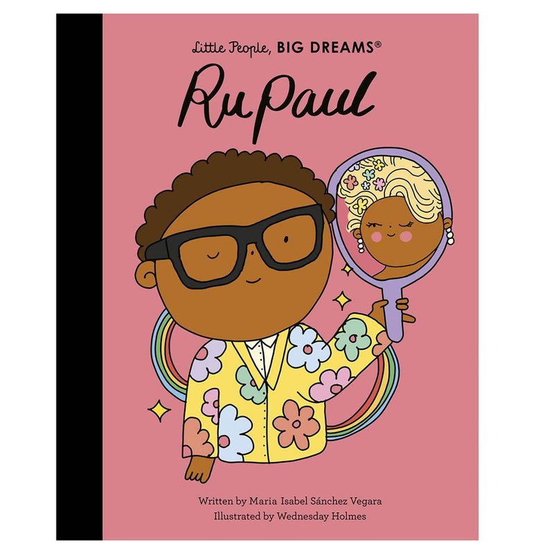 Little People, Big Dreams: RuPaul