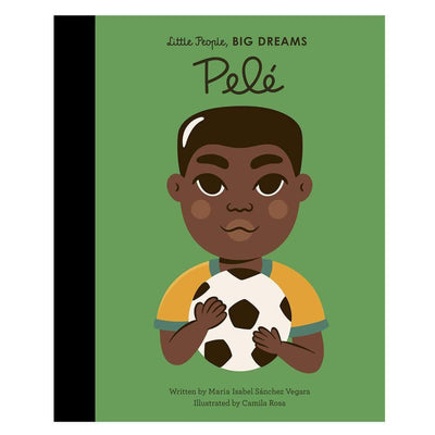 Little People, Big Dreams: Pelé